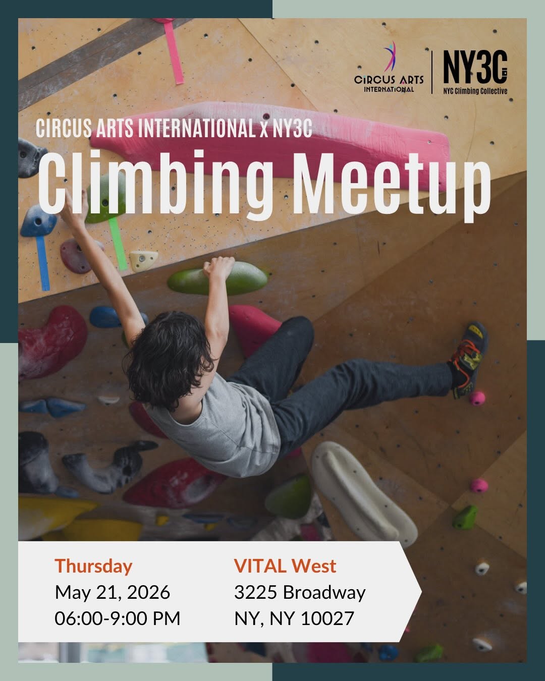Circus Arts International x NY3C Climbing Meetup at VITAL Climbing Gym — West Harlem